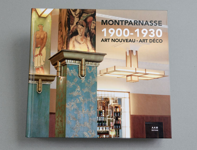Montparnasse - 1900/1930 - Art Nouveau - Art Déco, AAM Montparnasse - 1900/1930 - Art Nouveau - Art Déco, AAM